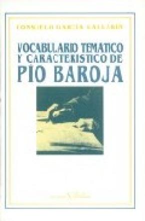 Vocabulario temático y característico de Pío Baroja