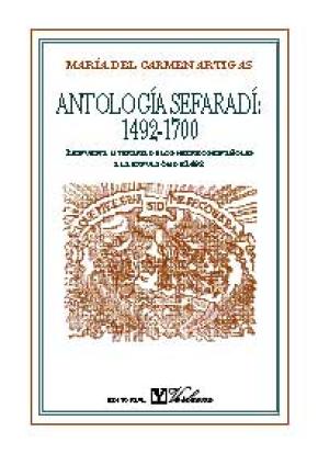 Antología sefaradí, 1492-1700. Respuesta literaria a la expulsión de 1492