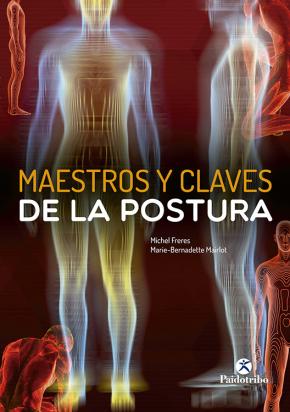 Maestros y claves de la postura