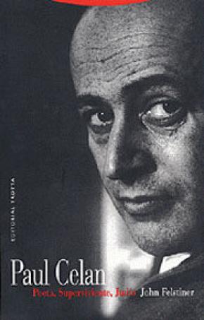 Paul Celan: Poeta, superviviente, judío