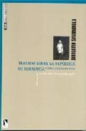 Tratado sobre la República de Florencia y otros escritos políticos