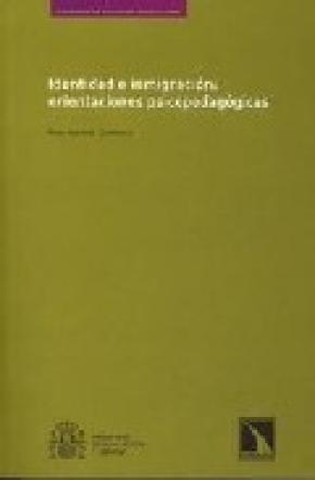 Identidad e inmigración: orientaciones psicopedagógicas
