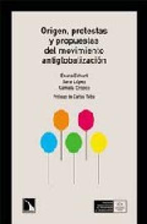 Origen, protestas y propuestas del movimiento antiglobalización