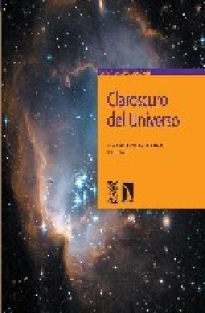CLAROSCURO DEL UNIVERSO
