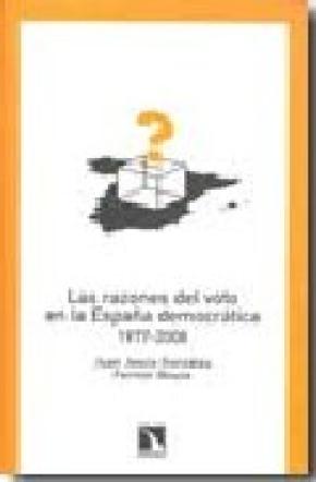 Las razones del voto en la España democratica 1977-2008