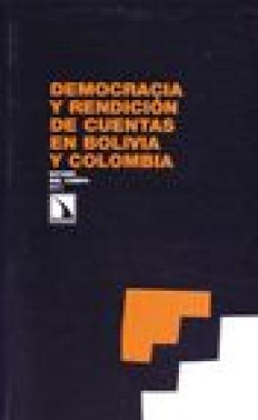 Democracia y rendición de cuentas en Bolivia y Colombia