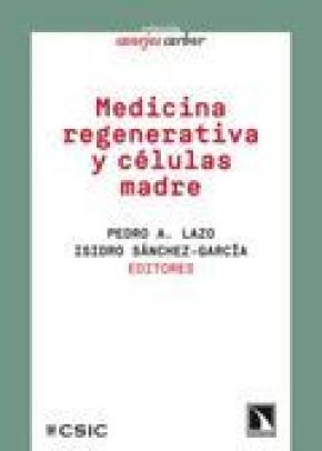 MEDICINA REGENERATIVA Y CÉLULAS MADRE