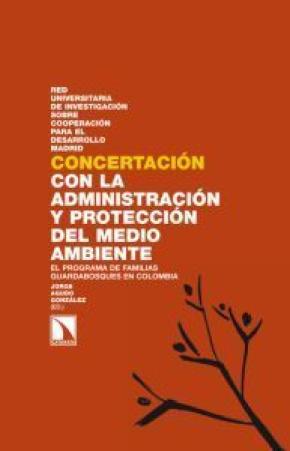 Concertación con la Administración y protección del medio ambiente