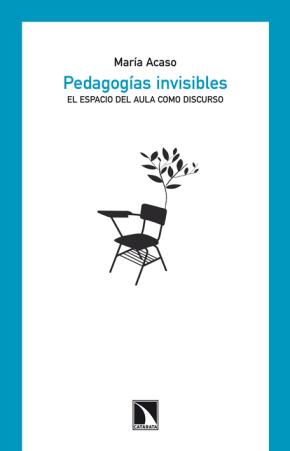 Pedagogías invisibles.