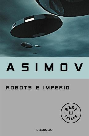 Robots e Imperio (Serie de los robots 5)