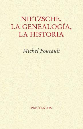 Nietzsche, la Genealogía, la Historia