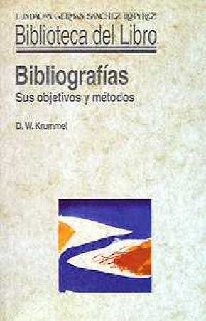 Bibliografías. Sus objetivos y métodos