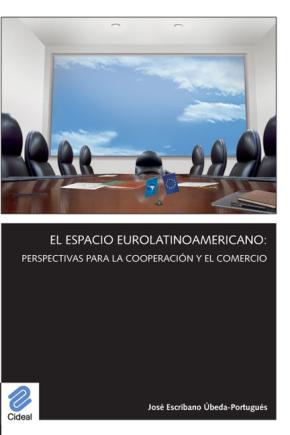 El espacio eurolatinoamericano: perspectivas para la cooperación y el comercio