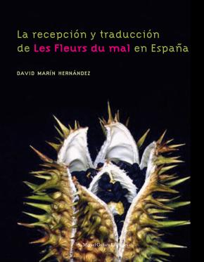 La recepción y traducción de Les Fleurs du mal en España