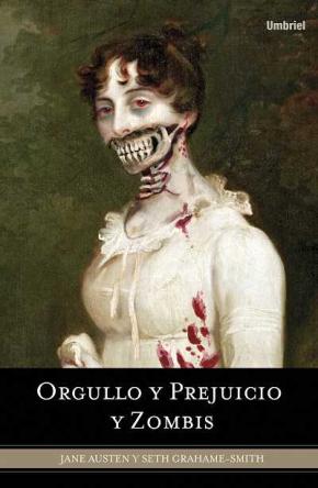 Orgullo y prejuicio y zombis