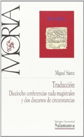 TRADUCCIÓN : DIECIOCHO CONFERENCIAS NADA MAGISTRALES Y DOS DISCURSOS DE CIRCUNSTANCIAS