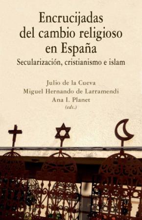 Encrucijadas del cambio religioso en España