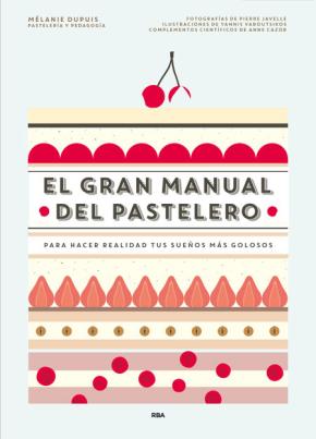 El gran manual del pastelero