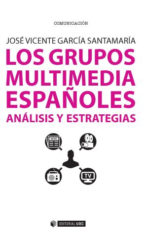 Los grupos multimedia españoles