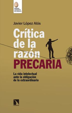 Crítica de la razón precaria