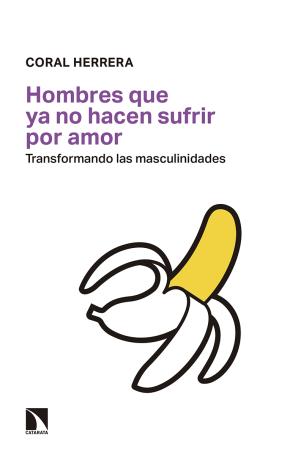 Hombres que ya no hacen sufrir por amor