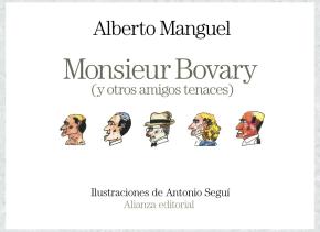 Monsieur Bovary (y otros amigos tenaces)