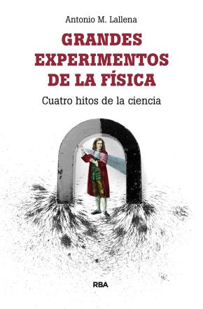 Grandes experimentos de la física