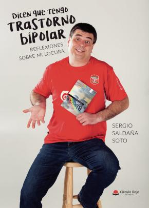 Dicen que tengo trastorno bipolar. Reflexiones sobre mi locura