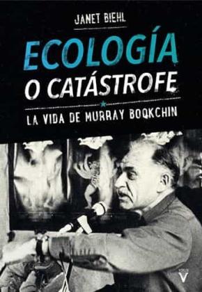 Ecología o catástrofe