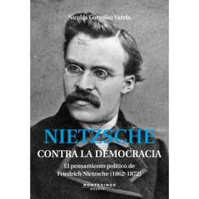 Nitzsche. Contra la democracia