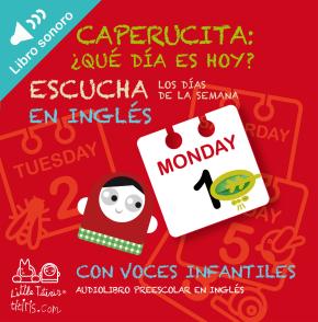 Aprende los días de la semana en inglés con Caperucita