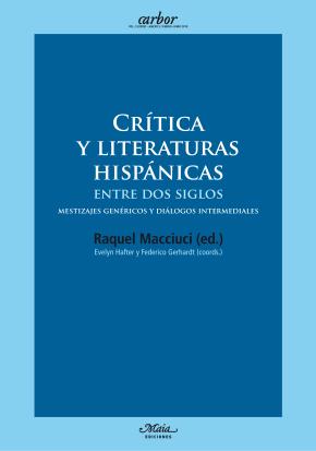 Critica y literaturas hispánicas entre dos siglos