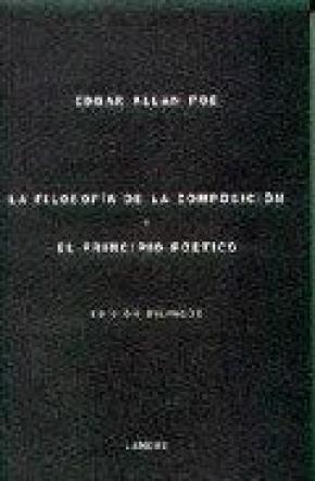 LA FILOSOFÍA DE LA COMPOSICIÓN = THE PHILOSOPHY OF COMPOSITION