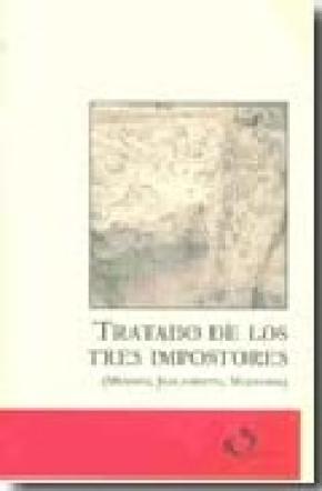 TRATADO DE LOS TRES IMPOSTORES (MOISÉS, JESUCRISTO, MAHOMA)