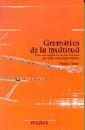 GRAMATICA DE LA MULTITUD