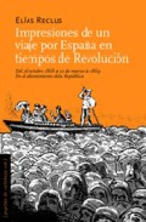 Impresiones de un viaje por España en tiempos de Revolución