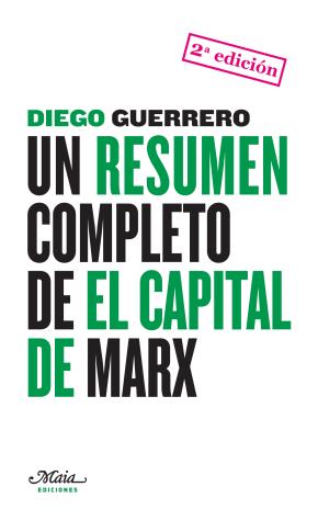 Un resumen completo de "El capital" de Marx