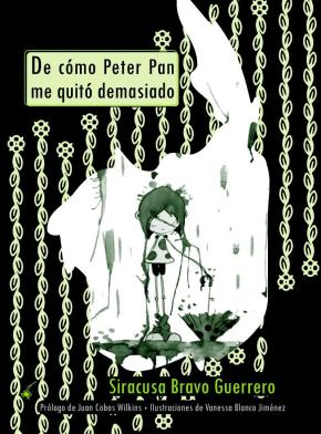 DE CÓMO PETER PAN ME QUITÓ DEMASIADO