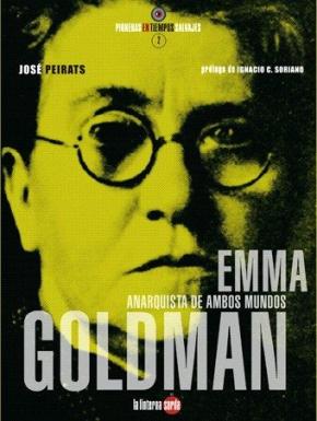 EMMA GOLDMAN ANARQUISTA DE AMBOS MUNDOS