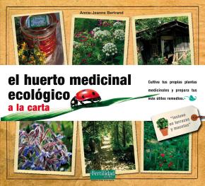 El huerto medicinal ecológico