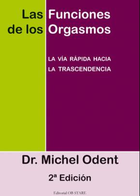 LAS FUNCIONES DE LOS ORGASMOS