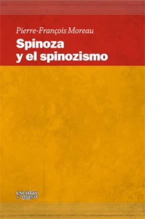 Spinoza y el spinozismo