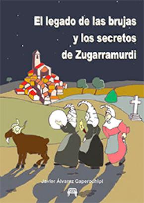 LEGADO DE LAS BRUJAS Y SECRETOS DE ZUGARRAMURDI