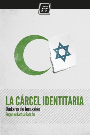 La cárcel identitaria