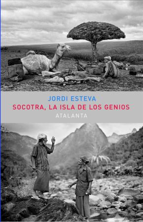 Socotra. La Isla de los Genios 2ª edic.