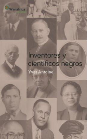 INVENTORES Y CIENTIFICOS NEGROS