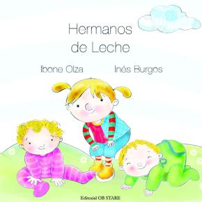 HERMANOS DE LECHE. 2º EDICION