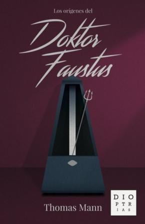 Los orígenes del «Doktor Faustus»