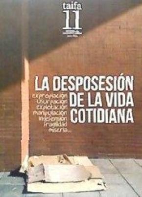 La desposesión de la vida cotidiana