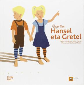 Bazen Bitan Hansel eta Gretel